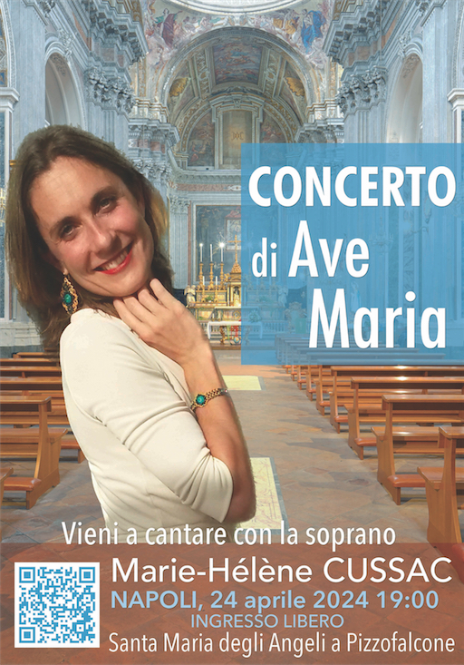 Marie-Helene Cussac soprano concert ave maria naples napoli santa maria degli angeli a pizzofalcone