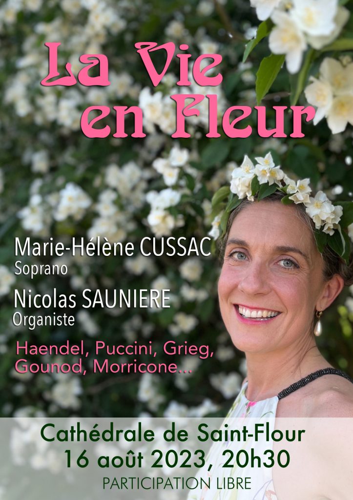 Marie-Helene Cussac soprano concert chant et orgue cathedrale de saint-flour la vie en fleur 